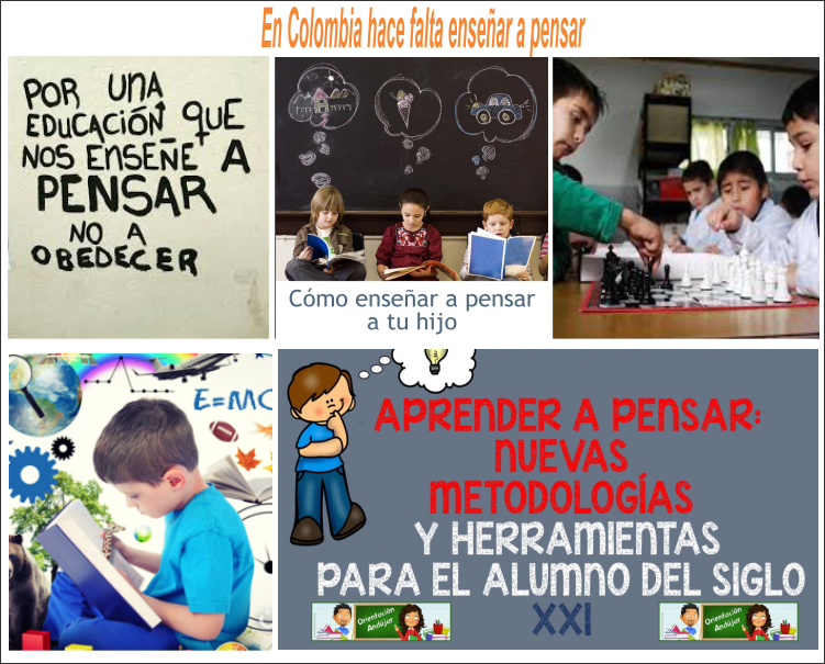  En Colombia falta ense&ntilde;ar a pensar