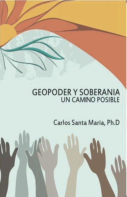 Geopoder y soberan&iacute;a - un camino posible