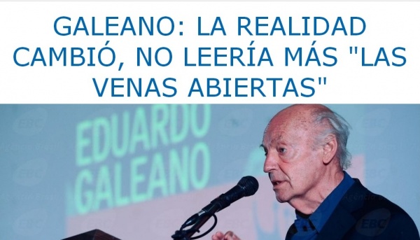 Entre Galeano y el perfecto idiota latinoamericano