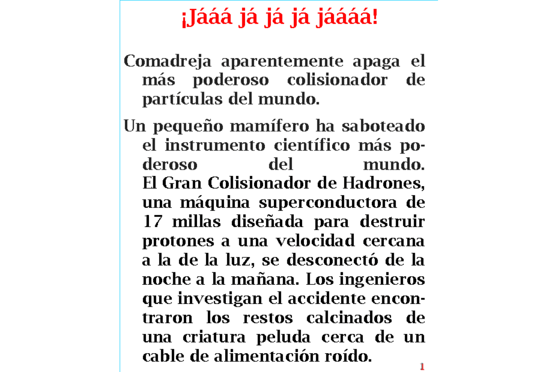 Gracias, animalitos Gracias.