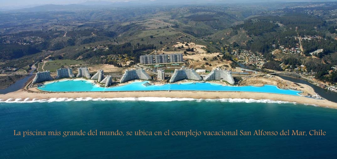  La piscina m&aacute;s grande del mundo mide m&aacute;s de un kil&oacute;metro y se encuentra en Chile.