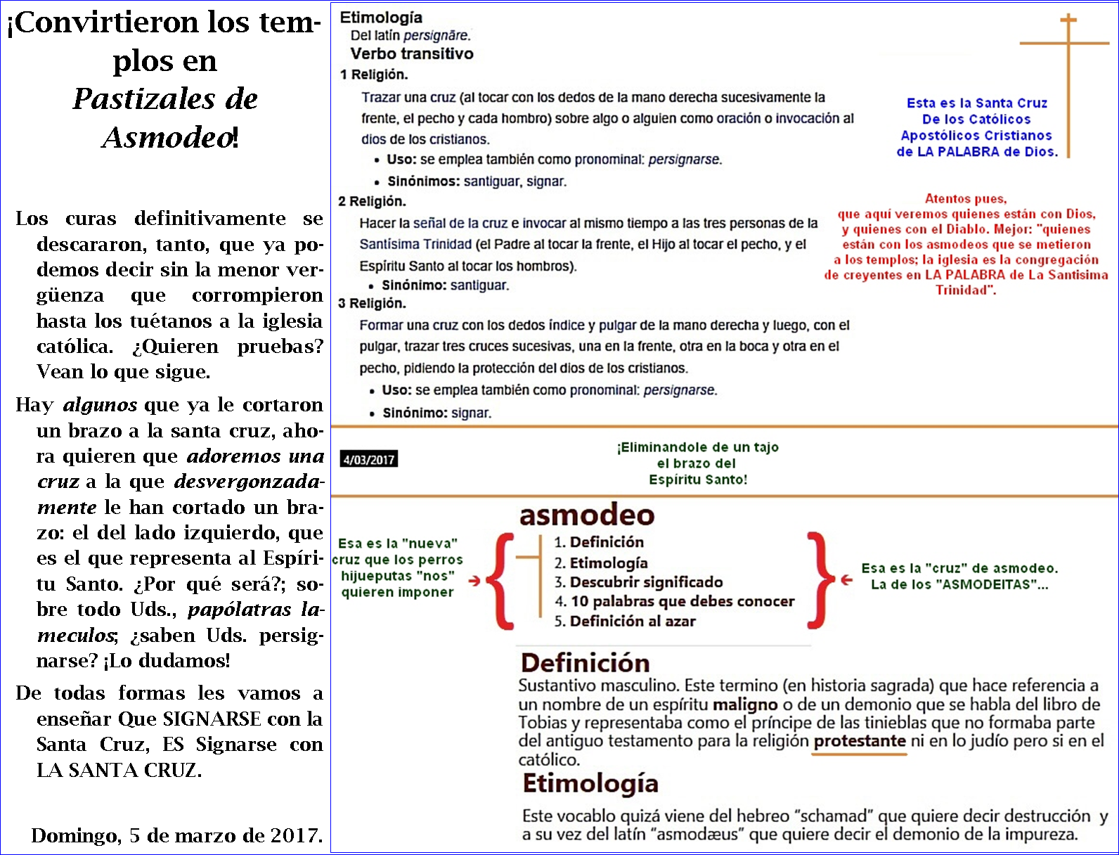 Convirtieron los templos en PASTIZALES DE ASMODEO