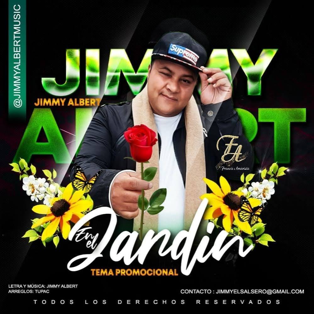 JIMMY ALBERT *EN EL JARD&Iacute;N*