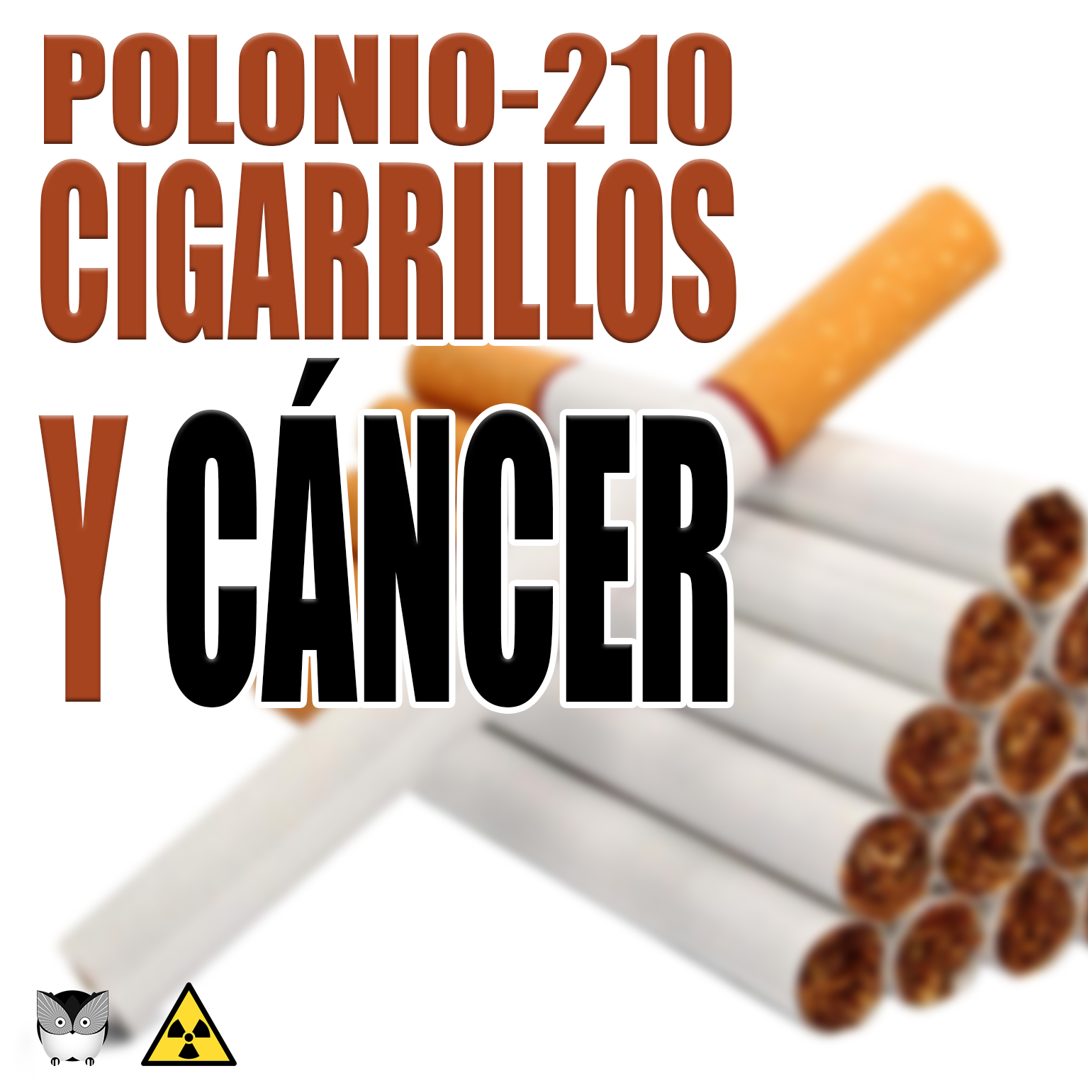 POLONIO 210 | CIGARRILLOS Y C&Aacute;NCER