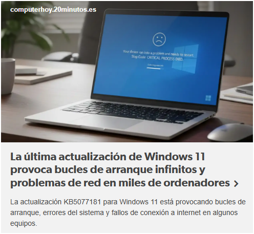 La actualizaci&oacute;n KB5077181 para Windows 11 est&aacute; provocando bucles de arranque  errores del sistema