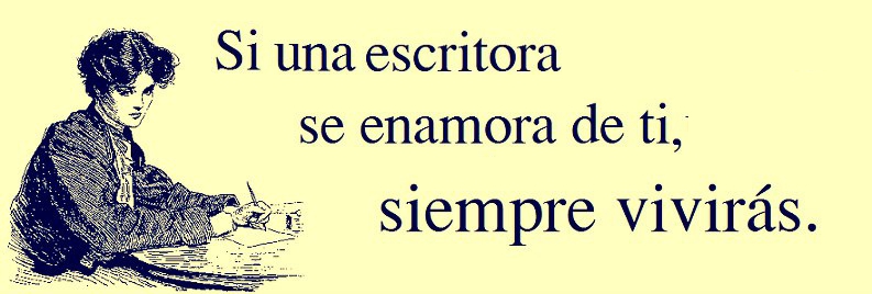 Lo que debes saber antes de enamorar a una escritora