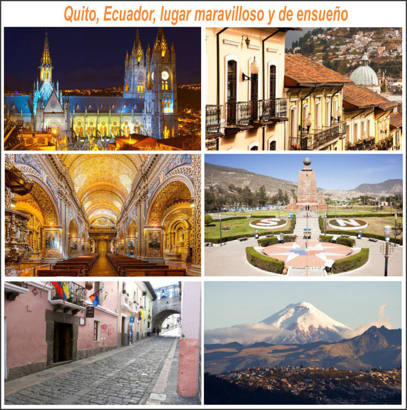 Quito (Ecuador) un viaje a otro mundo maravilloso