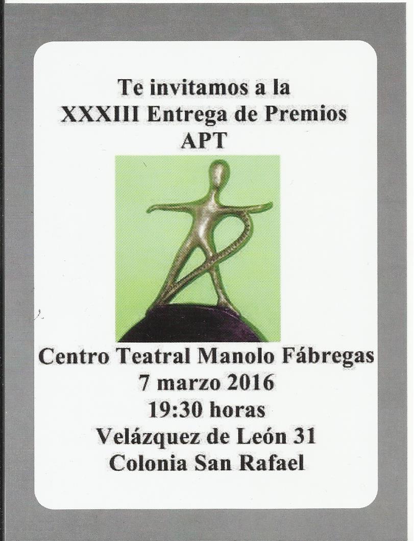 7 de marzo 2016 Premios Agrupaci&oacute;n de Periodistas Teatrales, 33 Entrega