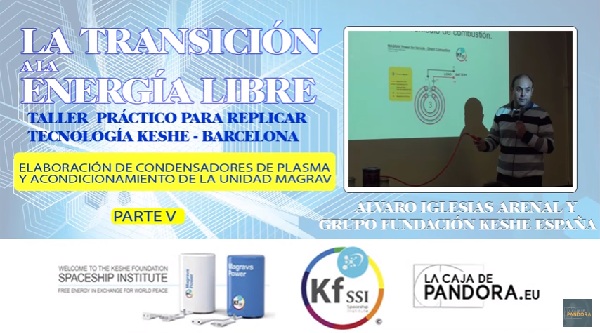 Taller Keshe en Barcelona; Parte V y parte VI ; Condensadores y acondicionamiento del Magrav