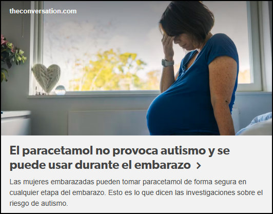  El paracetamol ni provoca autismo, ni crea problemas si se usa durante el embarazo