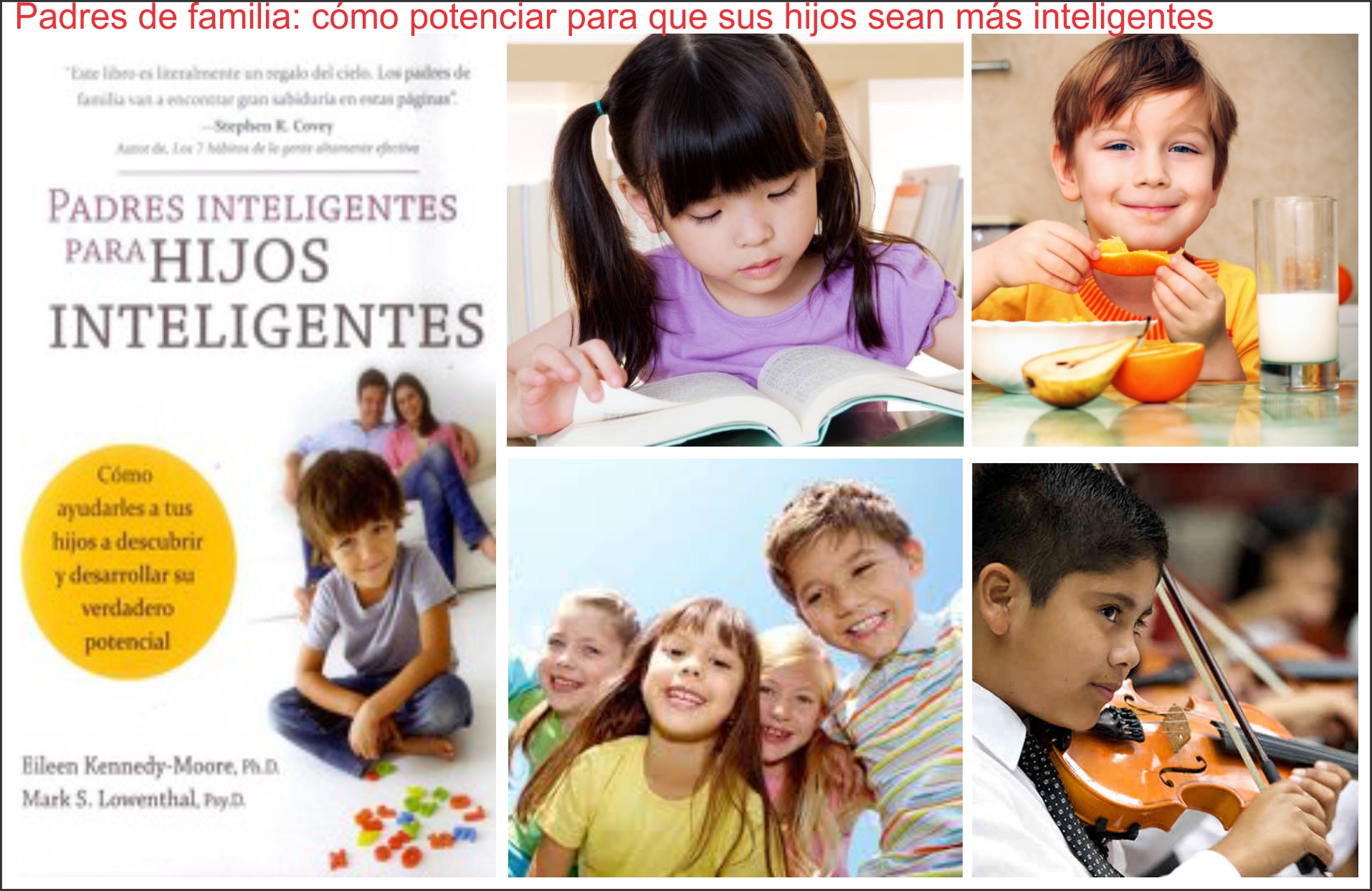 10 consejos para hacer que sus hijos sean m&aacute;s inteligentes