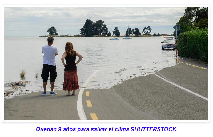  Nueva y preocupante alerta cient&iacute;fica: Solo quedan 9 a&ntilde;os para salvar el clima