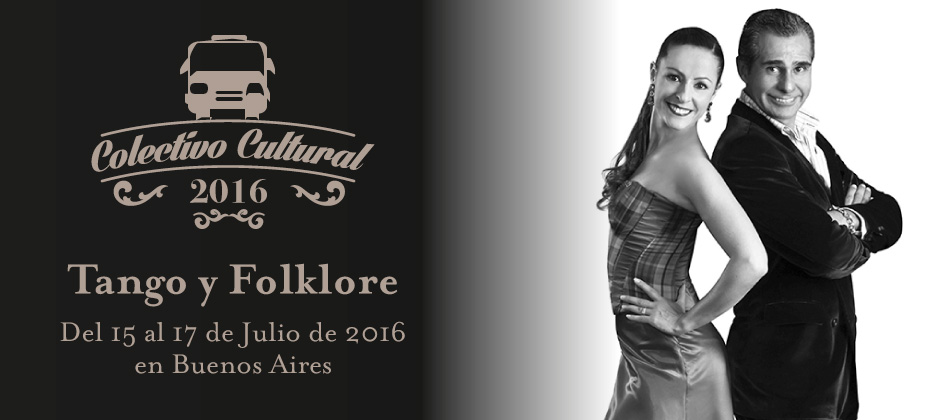  FESTIVAL COLECTIVO CULTURAL, 15 16 Y 17 DE JULIO 3 DIAS DE SEMINARIOS DE TANGO Y FOLKLORE,