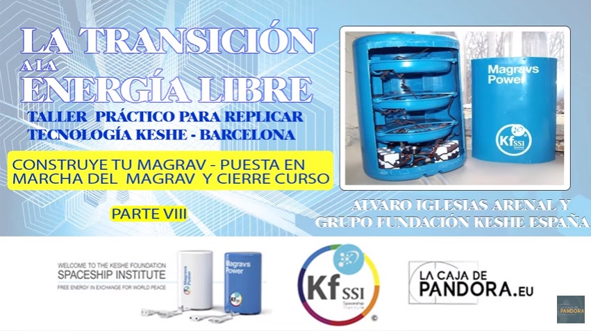 Taller Keshe Barcelona parte VIII; PUESTA EN MARCHA DEL MAGRAV