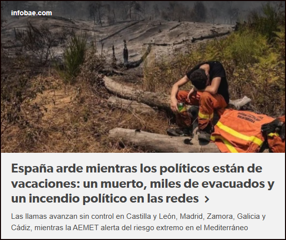  Espa&ntilde;a arde mientras los pol&iacute;ticos est&aacute;n de vacaciones: un muerto, miles de evacuados y...