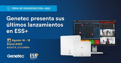 Genetec en la Feria Internacional de Seguridad ESS+
