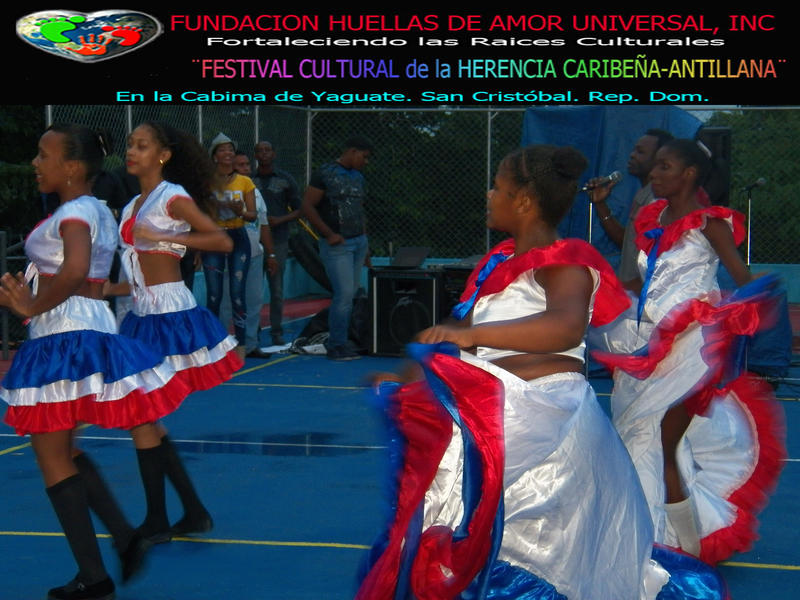 LA FUNDACI&Oacute;N HUELLAS DE AMOR UNIVERSAL REALIZO EL II FESTIVAL CULTURAL DE LA HERENCIA CARIBE&Ntilde;A-ANTIL
