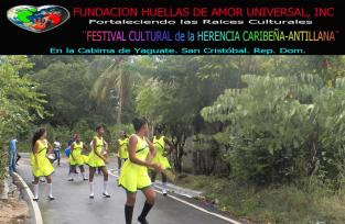 LA FUNDACI&Oacute;N HUELLAS DE AMOR UNIVERSAL REALIZO EL II FESTIVAL CULTURAL DE LA HERENCIA CARIBE&Ntilde;A-ANTIL