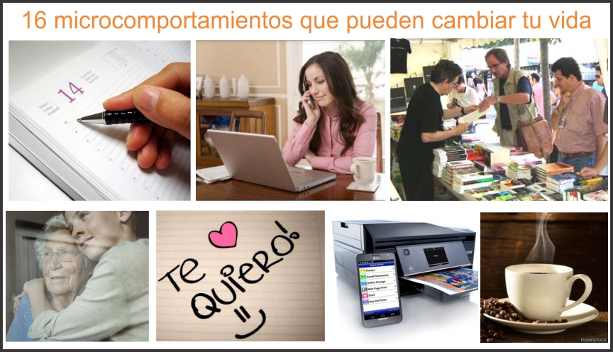 16 microcomportamientos que pueden cambiarte la vida