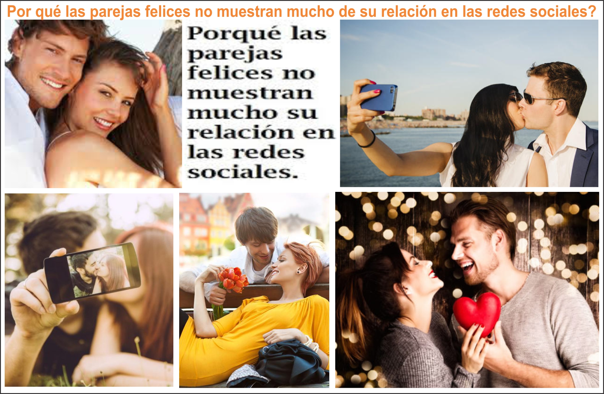Porqu&eacute; las parejas felices no hablan sobre su relaci&oacute;n en las redes sociales