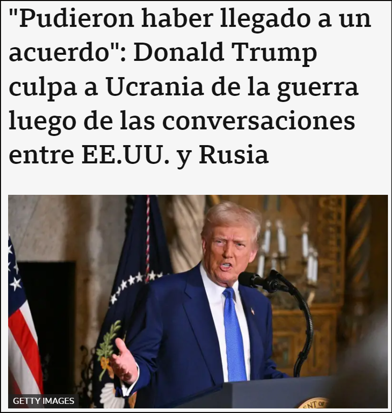 Cruelmente Trump acusa a Ucrania de la guerra con Rusia