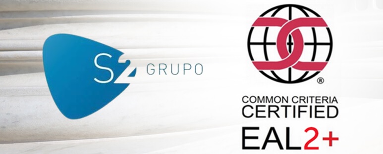 S2 Grupo consigue la prestigiosa certificaci&oacute;n Common Criteria EAL2+