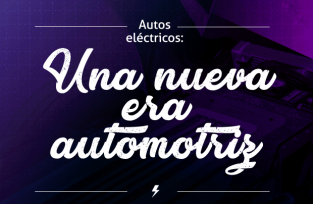Autos el&eacute;ctricos: Una nueva era automotriz