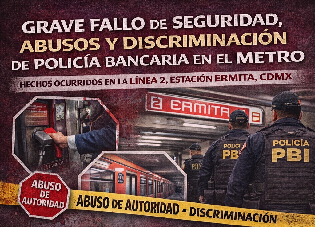 Polic&iacute;a(PBI) del metro de Ciudad de M&eacute;xico justifica su inacci&oacute;n recurriendo a la discriminaci&oacute;n