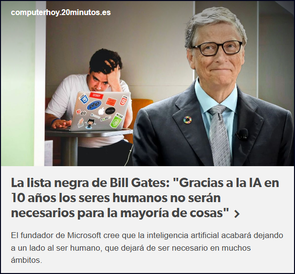 La IA, seg&uacute;n Bill Gates, sustituir&aacute; al hombre en 10 a&ntilde;os