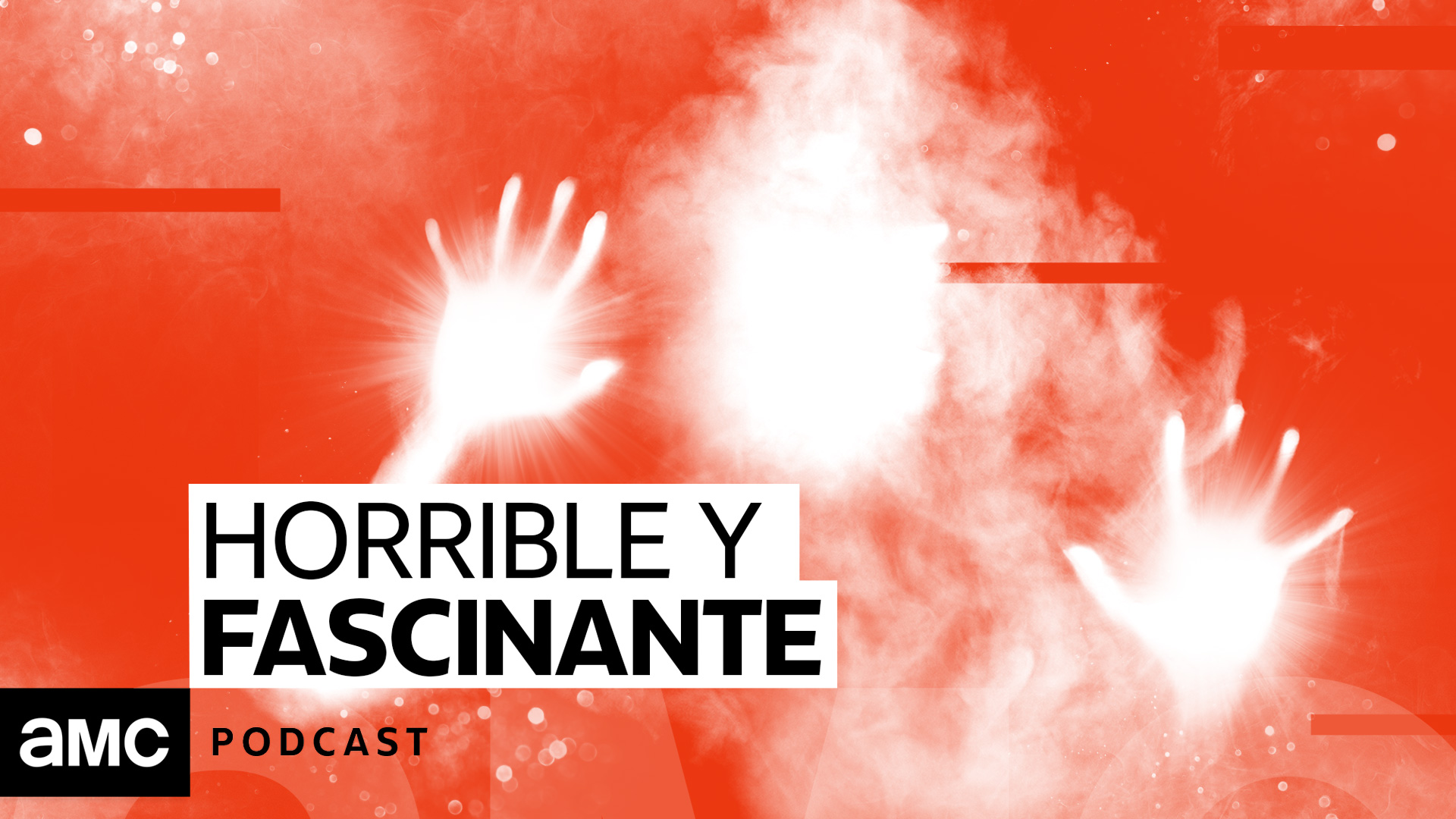 AMC lanza su primer podcast Horrible y Fascinante
