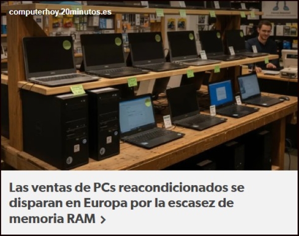 Ante la escasez de memoria las ventas de PC reacondicionados se han disparado en Europa 
