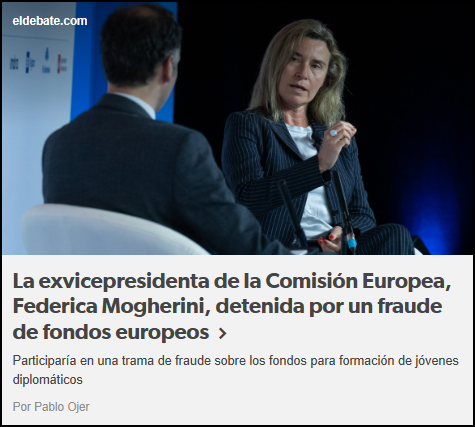 M&aacute;s fraudes de pol&iacute;ticos: Ahora  la exvicepresidenta de la Comisi&oacute;n Europea, Federica Mogherini,
