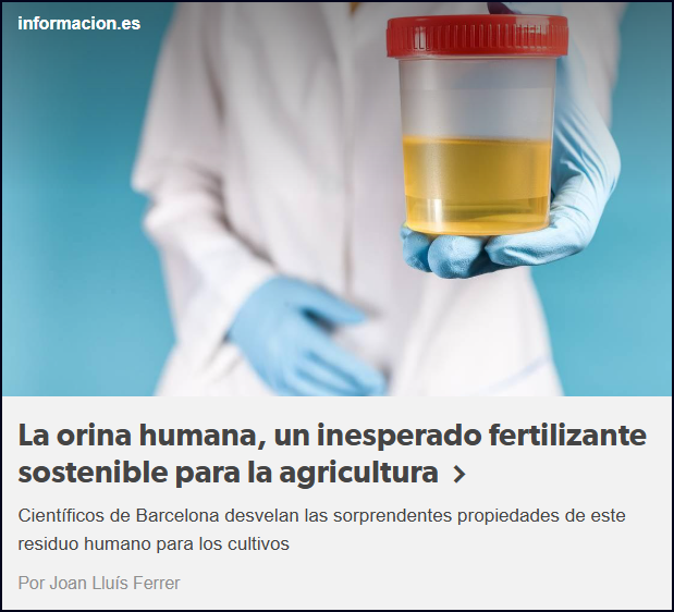 LA ORINA HUMANA ESE NUEVO GRAN DESCUBRIMIENTO COMO FERTILIZANTE PARA LA AGRICULTURA