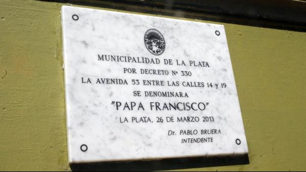 El papa Francisco tiene su primera calle y est&aacute; en La Plata