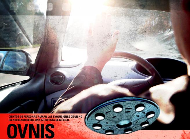 M&Eacute;XICO: OVNIS EN LA CARRETERA: