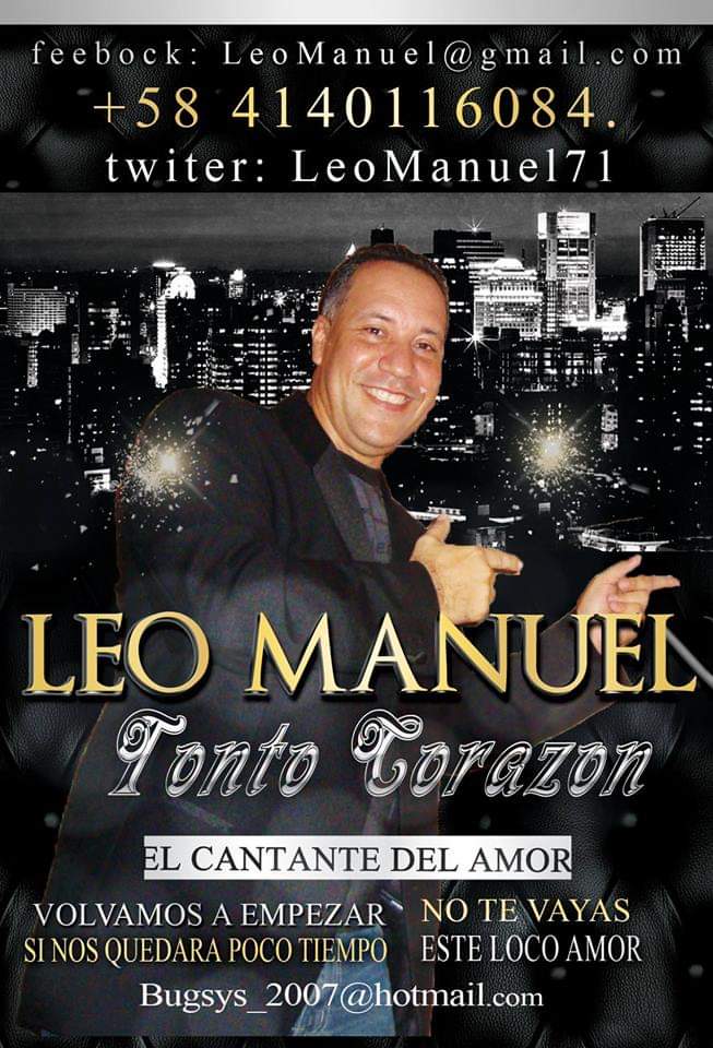Leo Manuel, &Eacute;l Cantante del Amor traspasando fronteras