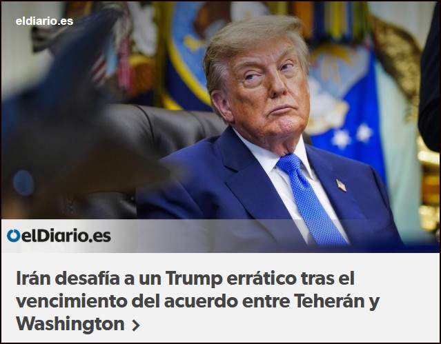 Ir&aacute;n desaf&iacute;a a un Trump err&aacute;tico tras el vencimiento del acuerdo entre Teher&aacute;n y Washington