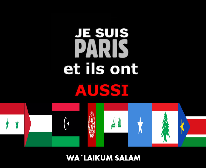 " I AM PARIS AND THEY ALSO " / " JE SUIS PARIS ET ILS ONT AUSSI " 
