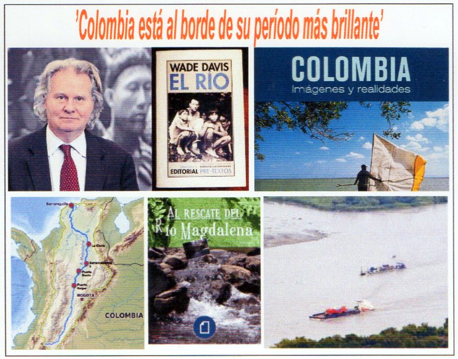  'Colombia est&aacute; al borde de su periodo m&aacute;s brillante'