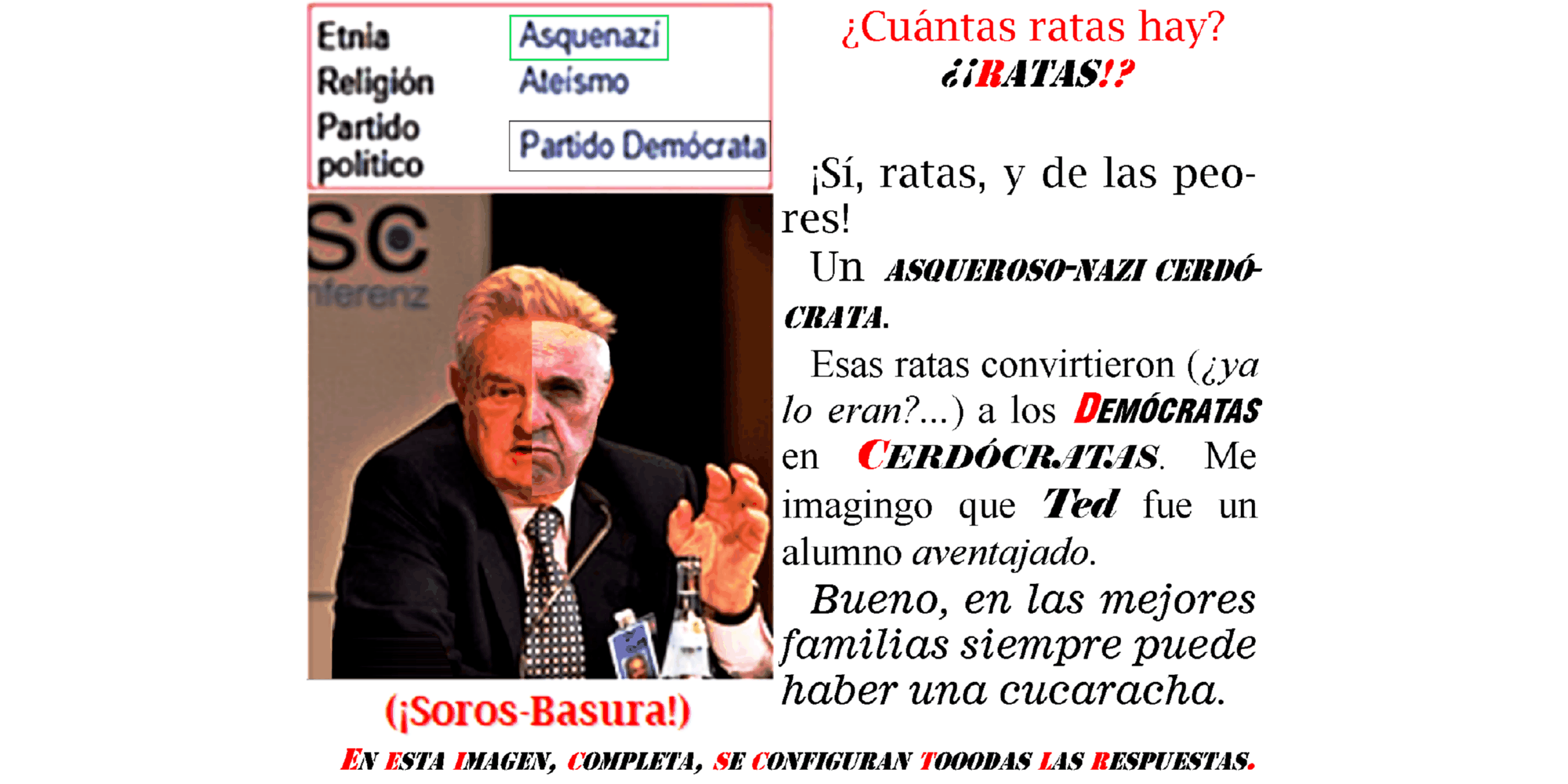 "Genio y figura hasta la sepultura"