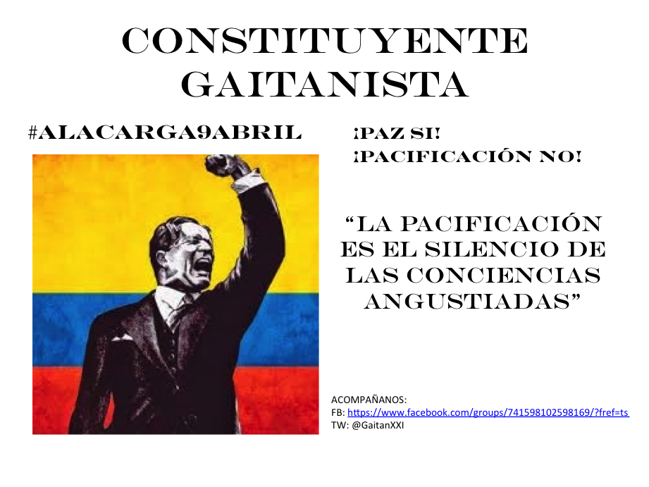 CONSTITUYENTE GAITANISTA el pr&oacute;ximo 9 de abril