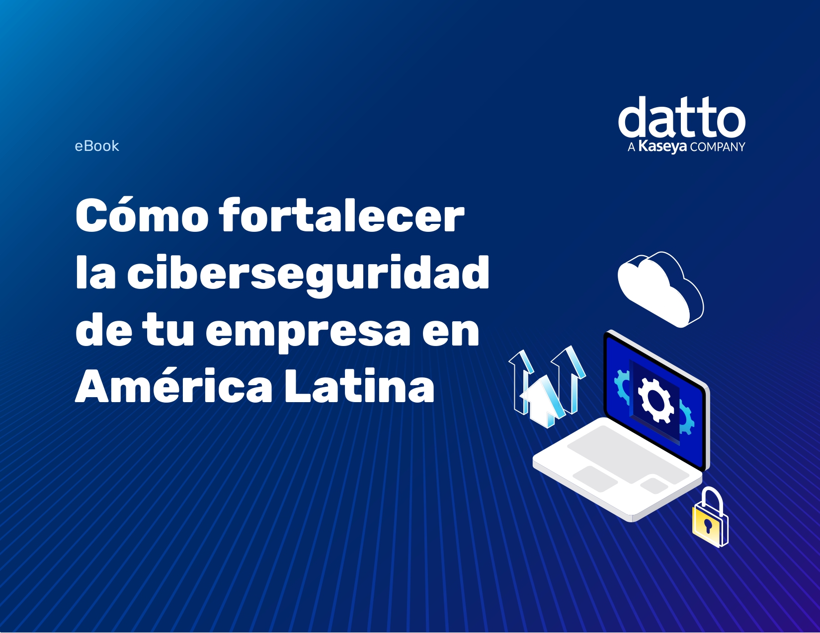 El ebook que todo jefe de tecnolog&iacute;a debe leer: gratis, urgente y contra ciberataques