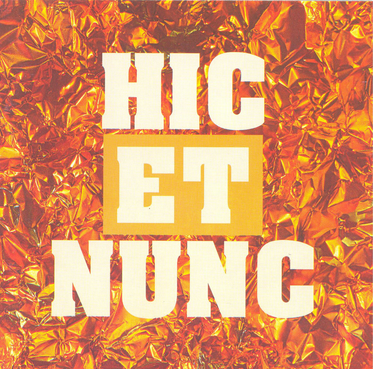 "Hic et Nunc