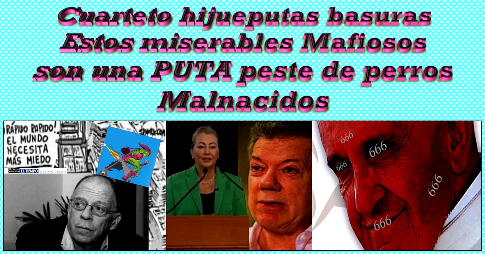 Decir &iexcl;AGUA VA! es honestidad manifiesta