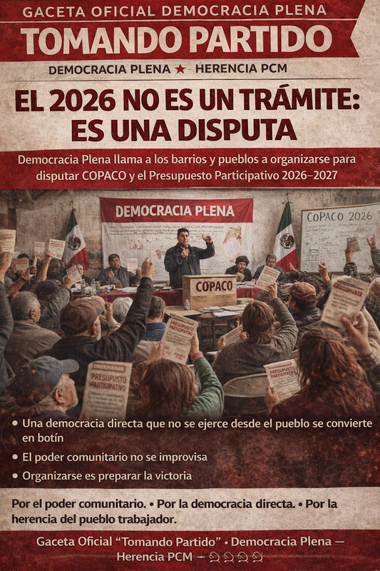 El 2026 no es un tr&aacute;mite: es una disputa: Democracia Plena