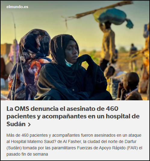 La OMS denuncia el asesinato de 460 pacientes y acompa&ntilde;antes en un hospital de Sud&aacute;n