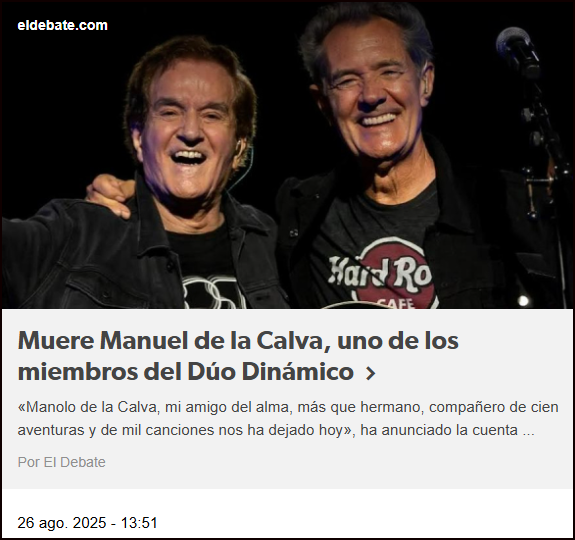  Muere Manuel de la Calva, uno de los miembros del D&uacute;o Din&aacute;mico
