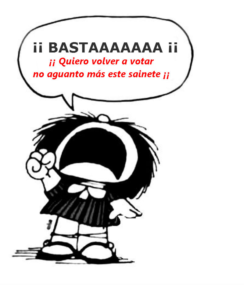 &iexcl;&iexcl;&iexcl; YA NO LES QUIERO ESCUCHAR MAS ...AHORA QUIERO VOTAR DE NUEVO !!!