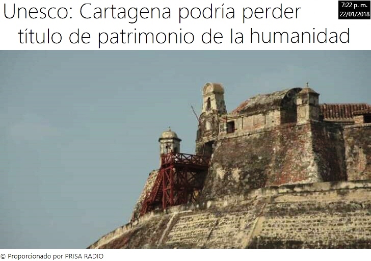 Unesco: Cartagena podr&iacute;a perder t&iacute;tulo de patrimonio de la humanidad