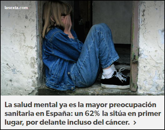  La salud mental: la primera y poco divulgada preocupaci&oacute;n sanitaria de los espa&ntilde;oles